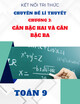 Chuyên đề lý thuyết Toán 9 - Chương 3: Căn bậc hai và căn bậc ba