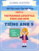Bài Tập Luyện Tập Ngữ Pháp Unit 6: Vietnamses Lifestyle: Then And Now - Tiếng Anh 9 - Global Success (Kèm đáp án)