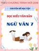 Chuyên Đề Học Tập Đọc Hiểu Văn Bản - Ngữ Văn 7 - Theo Chương Trình Mới Nhất (Có đề + đáp án đầy đủ)