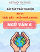 Bài Tập Trắc Nghiệm Bài 9: Trái Đất - Ngôi Nhà Chung - Ngữ Văn 6 - Kết Nối Tri Thức