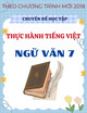 Chuyên Đề Học Tập Thực Hành Tiếng Việt - Ngữ Văn 7 - Theo Chương Trình Mới Nhất (Có đáp án chi tiết)