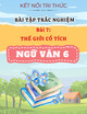 Bài Tập Trắc Nghiệm Bài 7: Thế Giới Cổ Tích - Ngữ Văn 6 - Kết Nối Tri Thức (Có đề + đáp án đầy đủ)