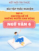 Bài Tập Trắc Nghiệm Bài 6: Chuyện Kể Về Những Người Anh Hùng - Ngữ Văn 6 - Kết Nối Tri Thức (Kèm đáp án)